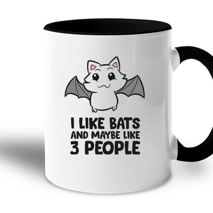 I Like Bats And Maybe Like 3 People Accent Mug