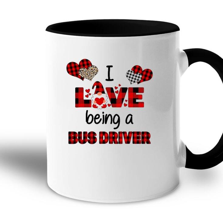 I Love Being A School Bus Driver Valentines Day Accent Mug
