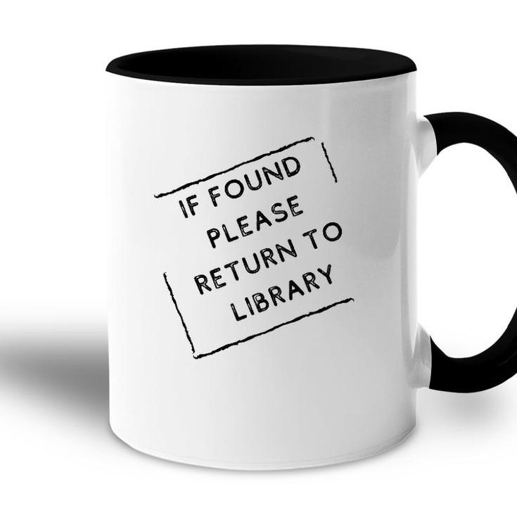 If Found Please Return To Library Stamp Accent Mug