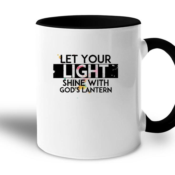 Inspiration Let Your Light Shine With God’S Lanterns Accent Mug