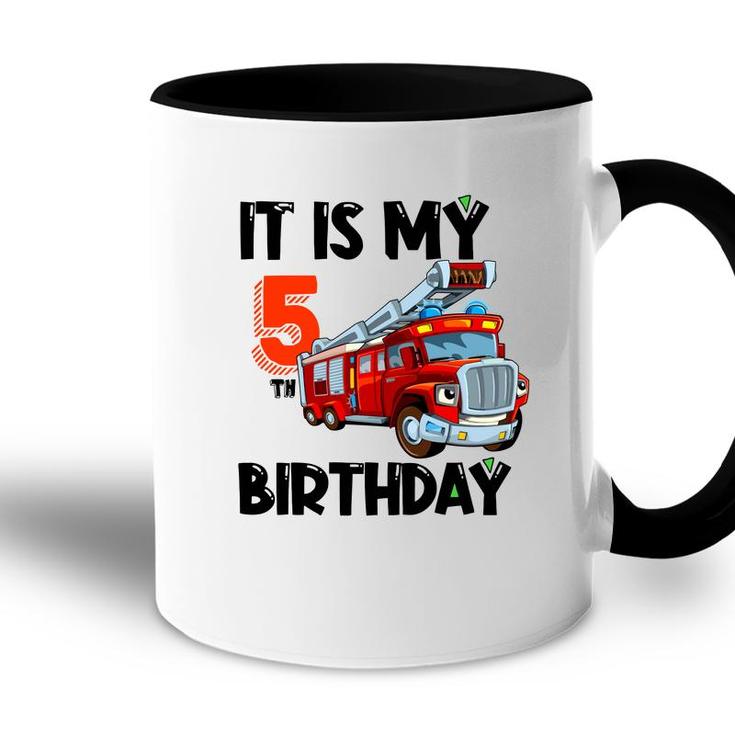 It Is My 5Th Birthday Fire Truck Black Graphic Accent Mug