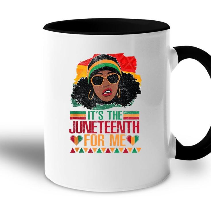 Its The Juneteenth For Me Free-Ish Since 1865 Independence   Accent Mug