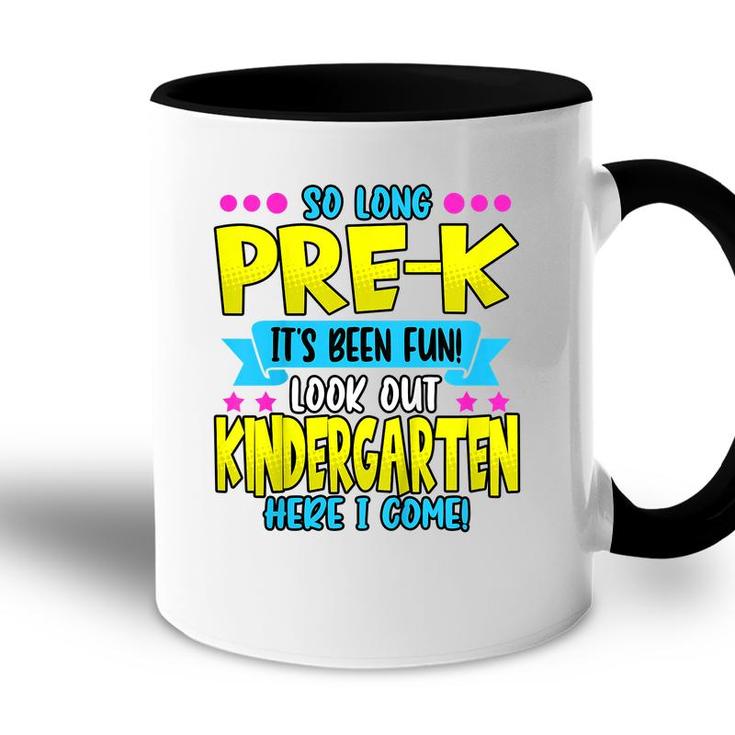 Kids Funny So Long Pre-K Its Been Fun Look Out Kindergarten Accent Mug