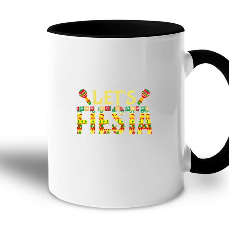 Lets Fiesta Cute Decoration Gift For Human Accent Mug