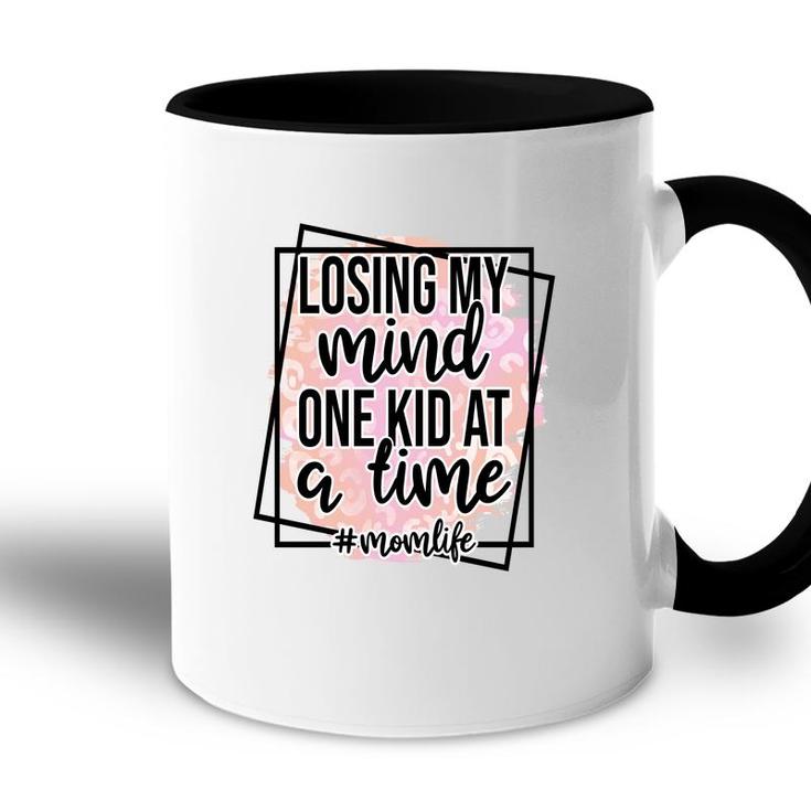 Losing My Mind One Kid At A Time Momlife Vintage Mothers Day Accent Mug