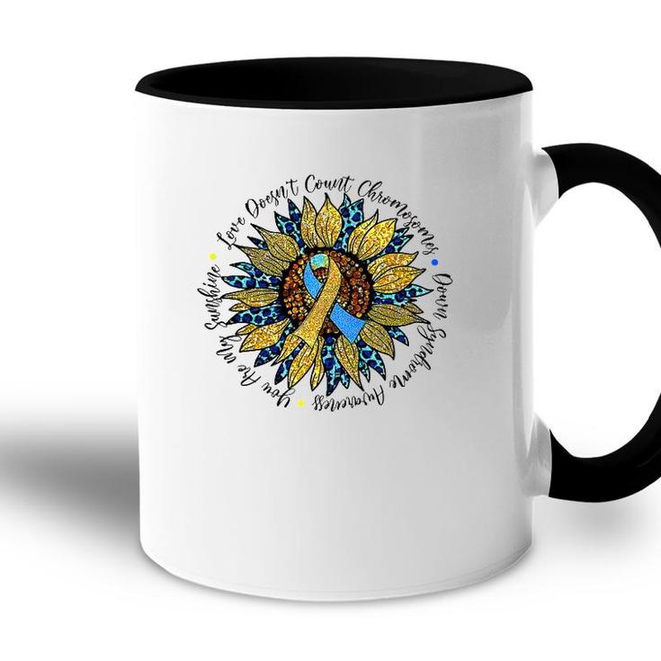 Love Doesnt Count Chromosomes Down Syndrome Sunflower Accent Mug