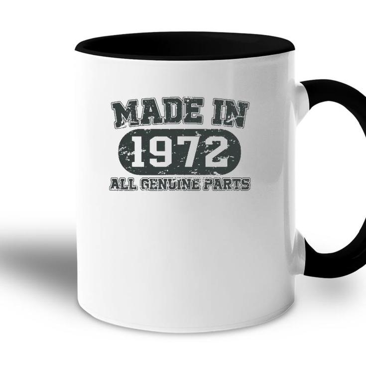 Made In 1972 50 Years Old Bday Men Women 50 Birthday Accent Mug