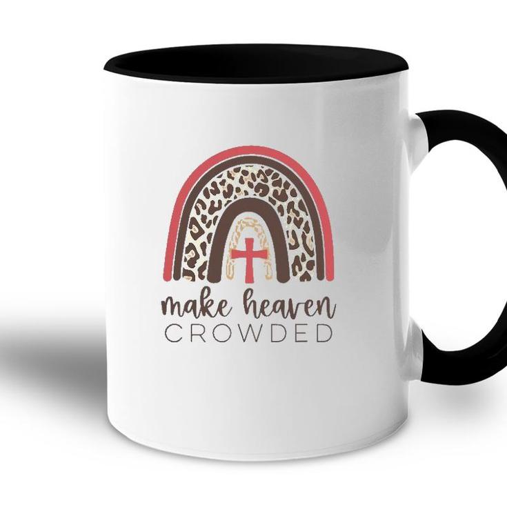 Make Heaven Crowded Leopard Print Rainbow Christian Jesus Accent Mug
