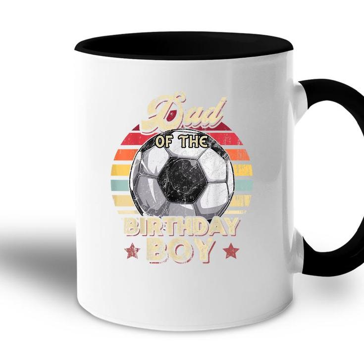 Mens Dad Of The Birthday Boy Soccer Birthday Party Retro Boys  Accent Mug