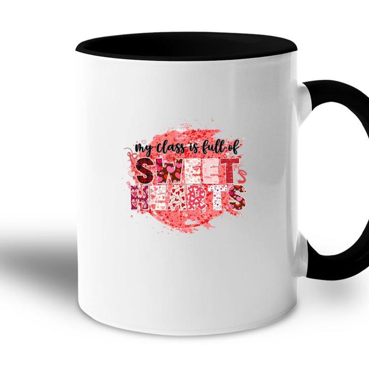 My Class Is Full Of Sweet Hearts Red Teacher Accent Mug