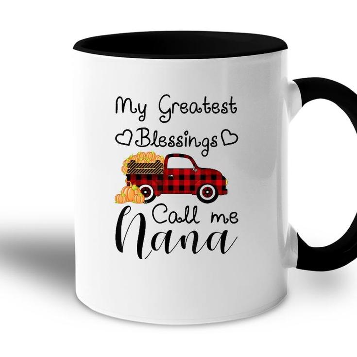 My Greatest Blessings Call Me Nana Pumpkin Truck Accent Mug