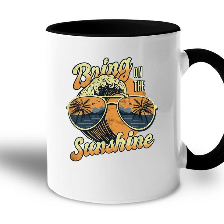 Need More Sunshine Bring On The Sun Beach Sunglasses Waves  Accent Mug