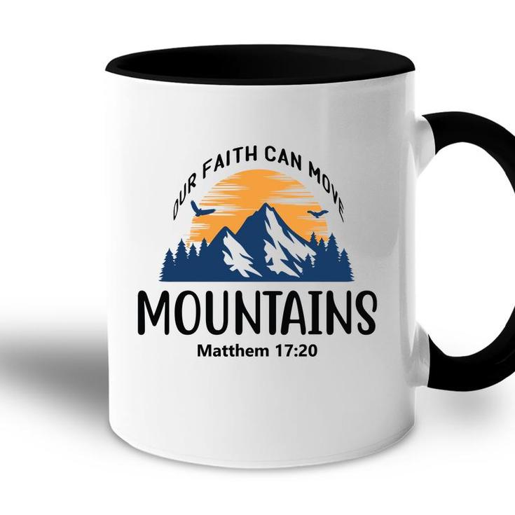 Our Faith Can Move Mountains Bible Verse Black Graphic Christian Accent Mug