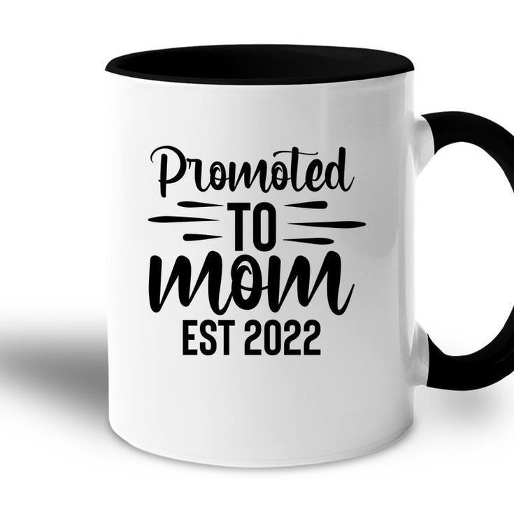 Promoted To Mom Est 2022 Full Black Baby Accent Mug