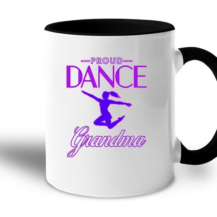 Proud Dance Grandma For Women Accent Mug