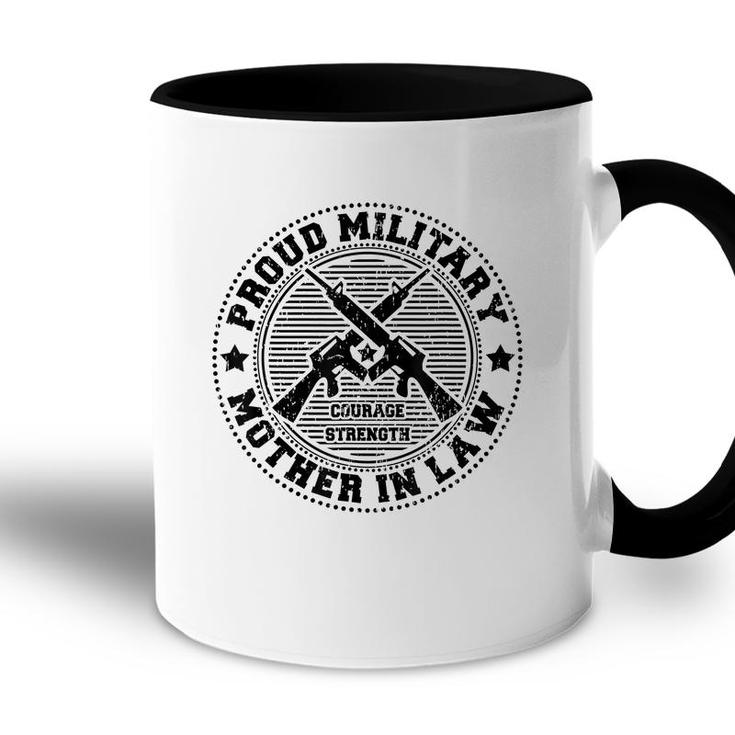 Proud Military Mother In Law  - Family Of Soldiers Vets Accent Mug