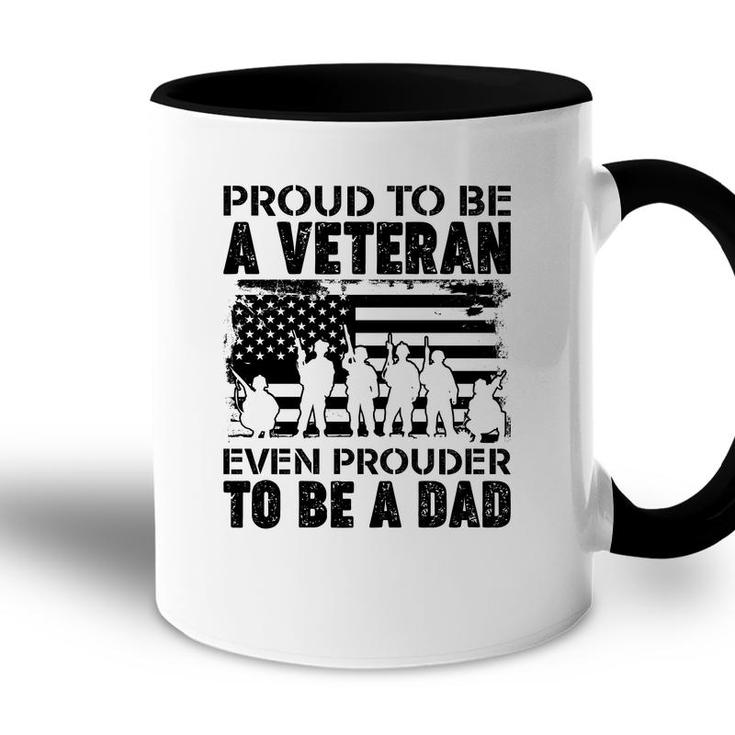 Proud To Be A Veteran Even Prouder To Be A American Veteran Accent Mug