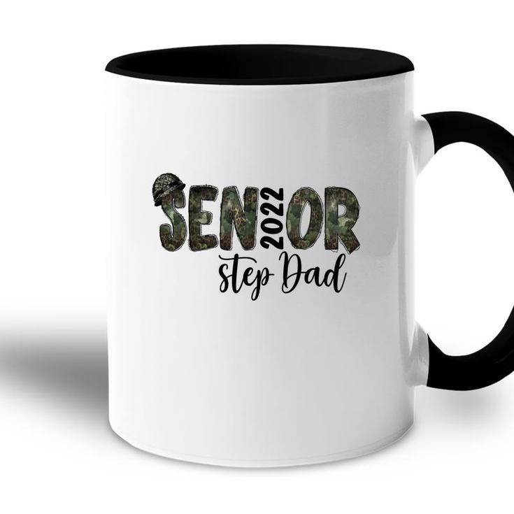 Senior 2022 Dad My Dad Is Hero Gift Accent Mug