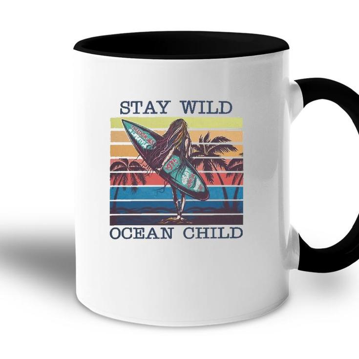 Stay Wild Ocean Child Surfing Ocean Racerback Accent Mug