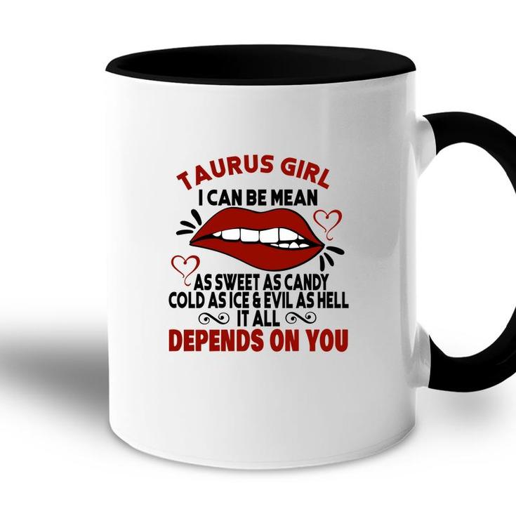 Sweet As Candy Cold As Ice Taurus Girl Red Lips Accent Mug