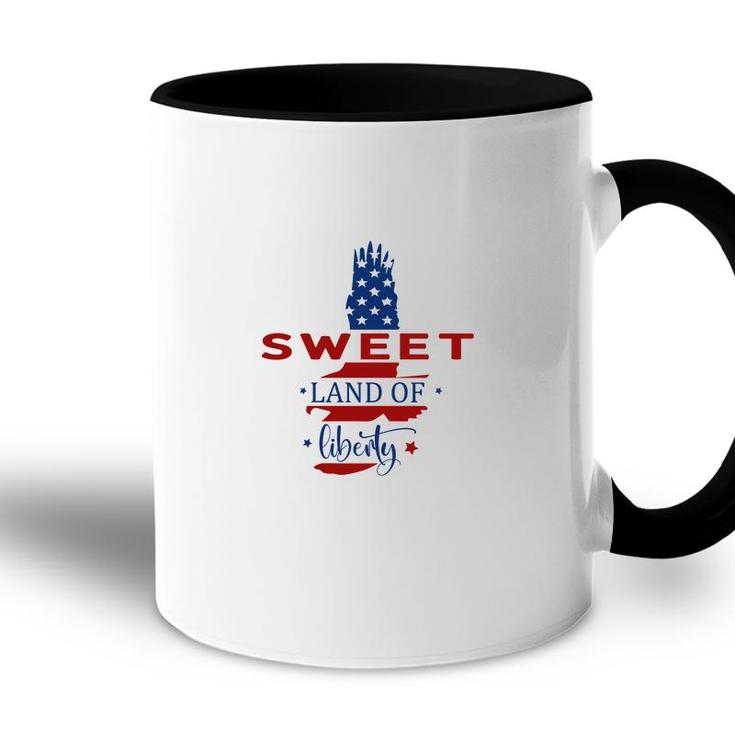 Sweet Land Of Liberty July Independence Day 2022 Accent Mug