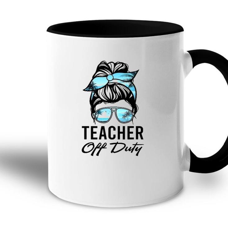 Teacher Off Duty Messy Bun Sunglasses Beach Sunset Accent Mug
