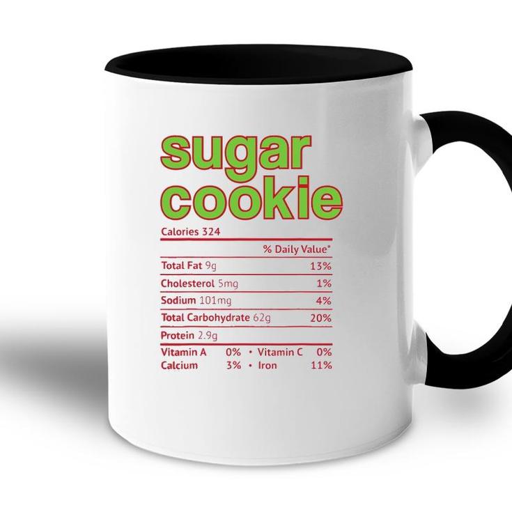 Thanksgiving Sugar Cookie Nutrition Facts Funny Christmas Accent Mug