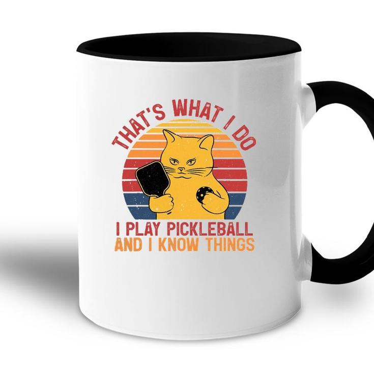 Thats What I Do Cat Lovers Paddleball Player Pickleball Accent Mug