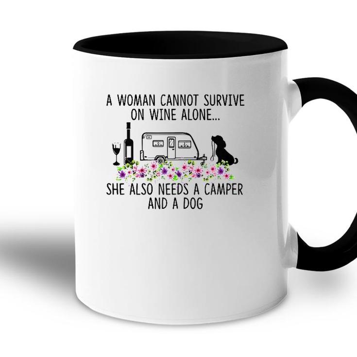 Womens A Woman Cannot Survive On Wine Alone She Needs Camper Dog Accent Mug