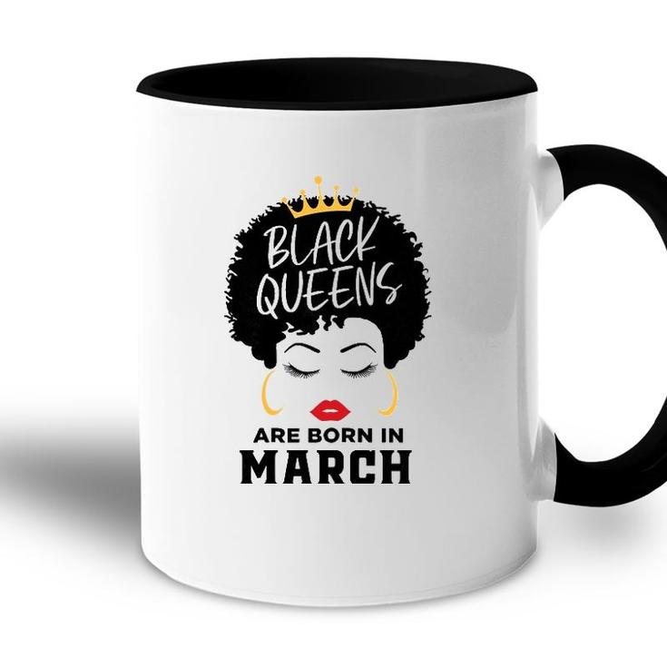 Womens Black Queens Are Born In March Happy Birthday Black Afro Accent Mug