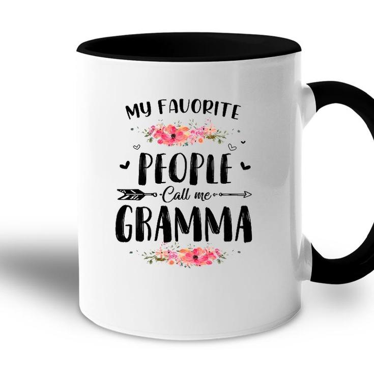 Womens My Favorite People Call Me Gramma Tee Mothers Day Gift Accent Mug