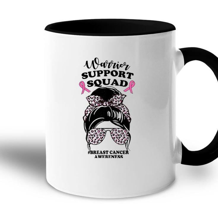 Womens Support Squad Messy Bun Pink Warrior Breast Cancer Awareness Accent Mug