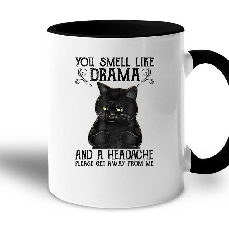 You Smell Like Drama And A Headache Black Cat  Accent Mug