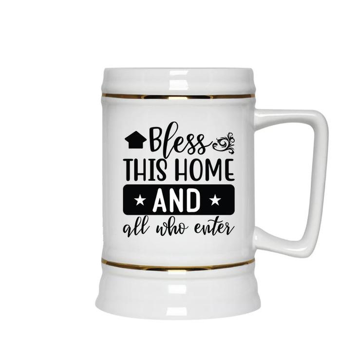 Bless This Home And All Who Enter Bible Verse Black Graphic Christian Ceramic Beer Stein