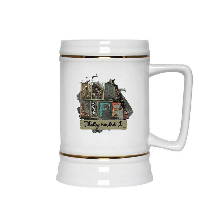 Dad Life Totally Nailed It Hero Father Amazing Design Ceramic Beer Stein