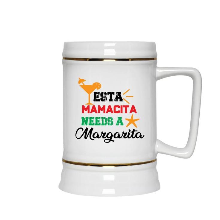 Esta Mama Cita Needs A Margarita Cocktail Ceramic Beer Stein