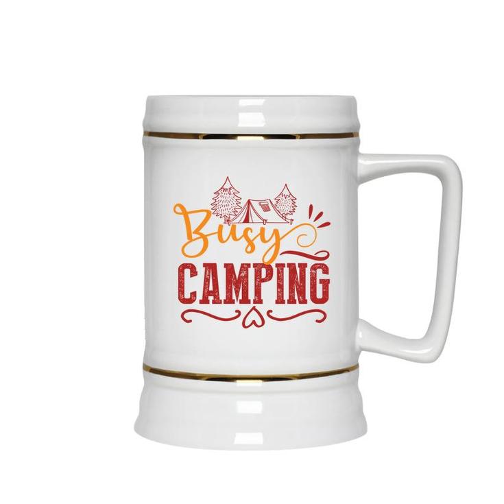 Explore Travel Lovers Always Busy Camping Ceramic Beer Stein