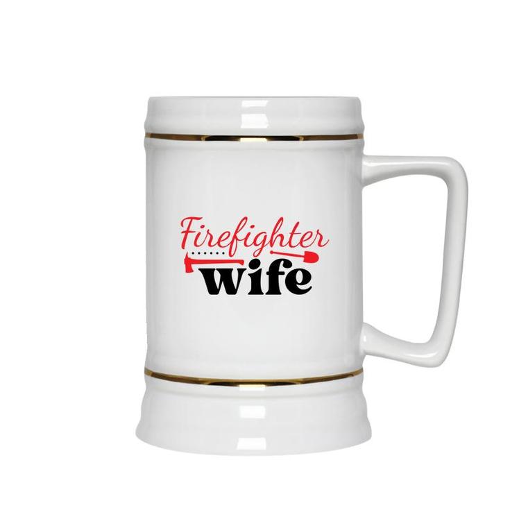 Firefighter Wife Red Firefighter Graphic Meaningful Ceramic Beer Stein