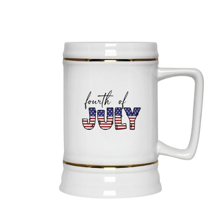 Fourth Of July July Independence Day Great 2022 Ceramic Beer Stein