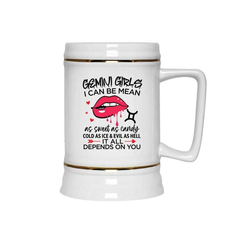 Gemini Girls I Can Be Mean Or As Sweet As Candy Birthday Ceramic Beer Stein