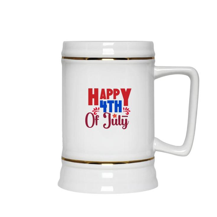 Happy 4Th Of July July Independence Day Red Happy 2022 Ceramic Beer Stein