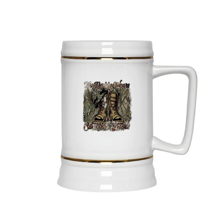 My Daddy Wears Combat Boots Hero Dad Father  Ceramic Beer Stein