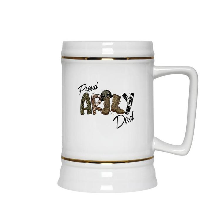 Proud Army Dad For Hero Military Dad Ceramic Beer Stein