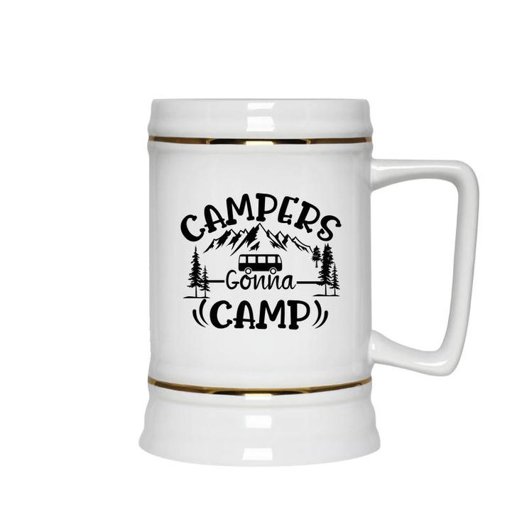 Travel Lover Is Campers Gonna Camp And Then Explore Here Ceramic Beer Stein