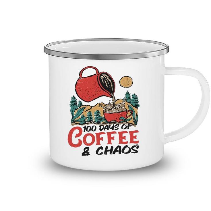 100 Days Of Coffee & Chaos Teachers 100Th Day Of School Gift Camping Mug
