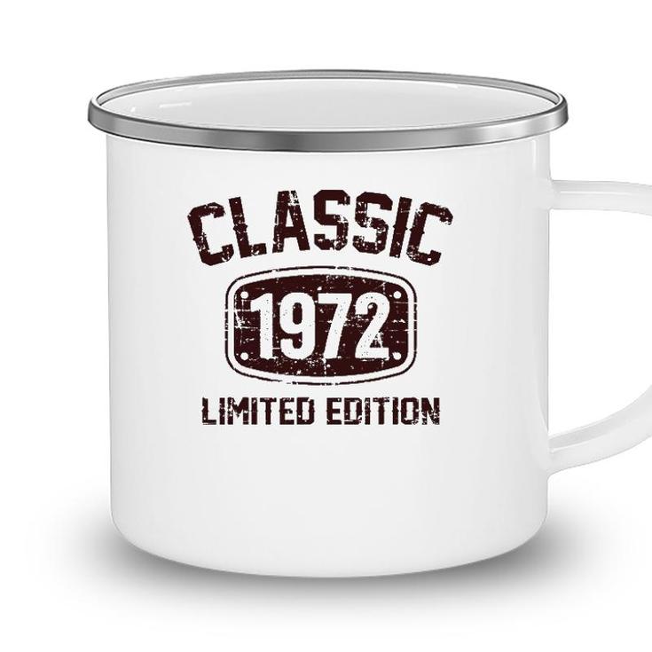 50 Years Old Classic 1972 Limited Edition 50Th Birthday Camping Mug