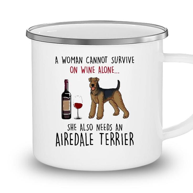 A Woman Cannot Survive On Wine Alone Airedale Terrier Wine Tumbler -  Seseable