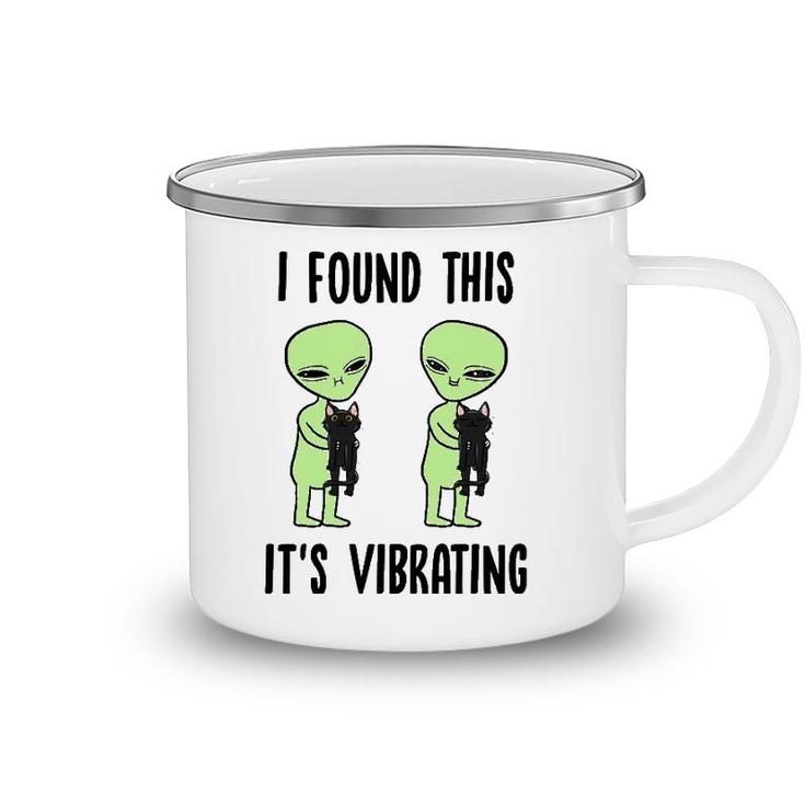 Aliens I Found This Its Vibrating Black Cat Funny Space  Camping Mug