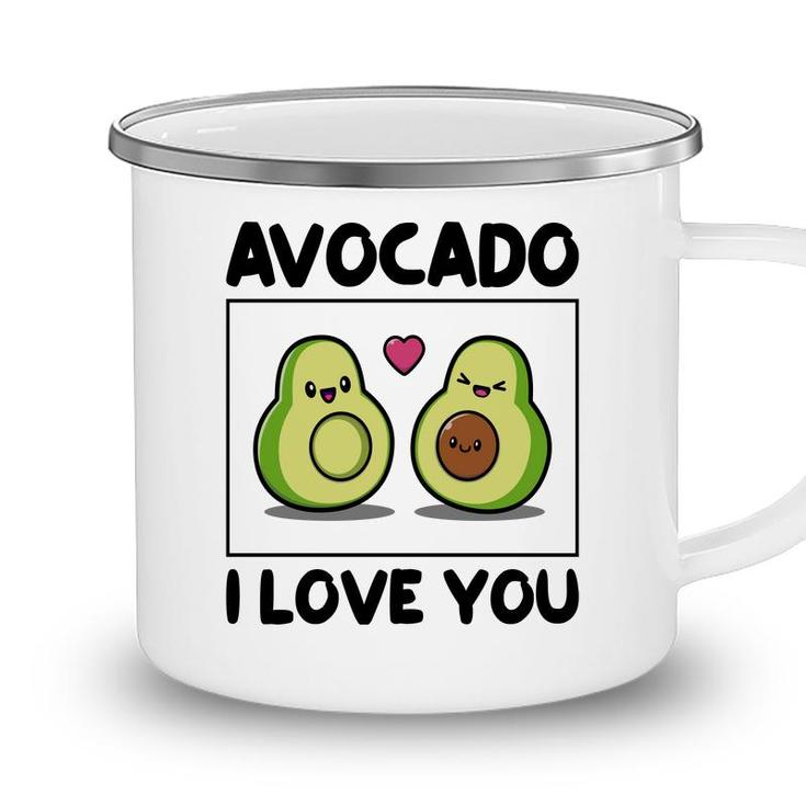Avocado I Love You So Much Love Funny Avocado Camping Mug