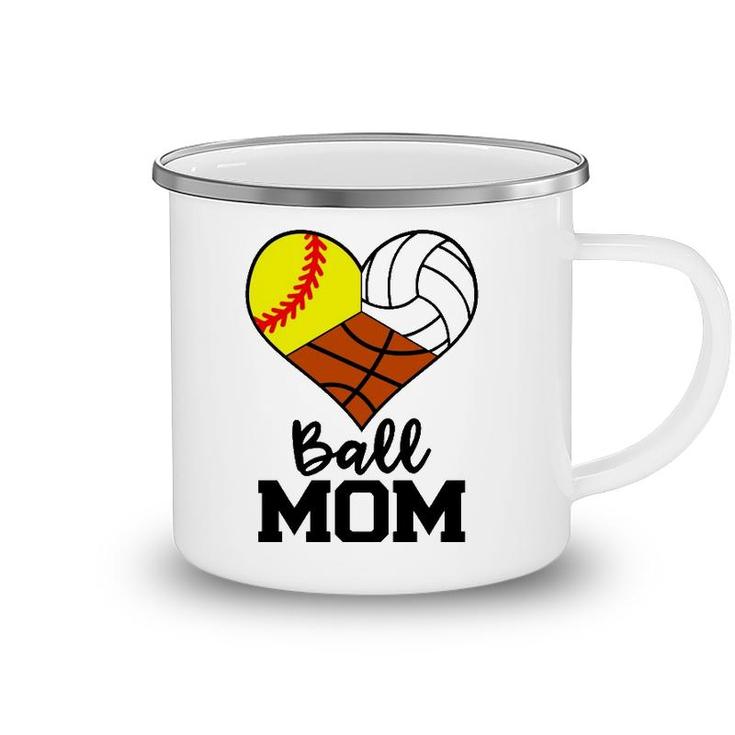 Ball Mom Funny Softball Volleyball Basketball Player Mom Camping Mug